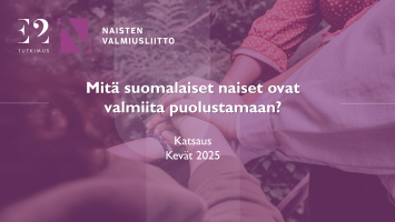 Katsaus: Mitä suomalaiset naiset ovat valmiita puolustamaan?