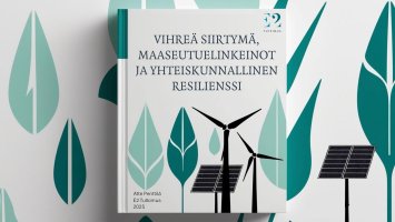 Vihreä siirtymä, maaseutuelinkeinot ja yhteiskunnallinen resilienssi