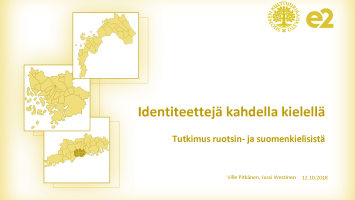 Identiteettejä kahdella kielellä. Tutkimus ruotsin- ja suomenkielisistä