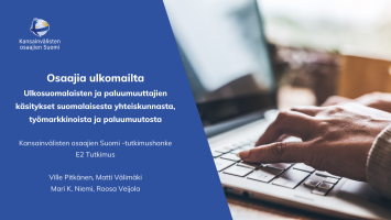 Press release: Work is keeping Finns abroad – most expatriate Finns would however be prepared to work remotely for Finnish employers