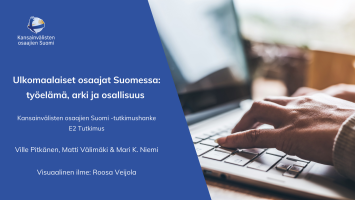 Press release: The majority of highly educated people who move to Finland integrate well