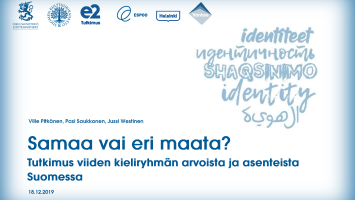 Samaa vai eri maata? Tutkimus viiden kieliryhmän arvoista ja asenteista Suomessa