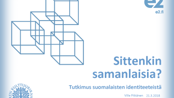 Sittenkin samanlaisia? Tutkimus suomalaisten identiteeteistä